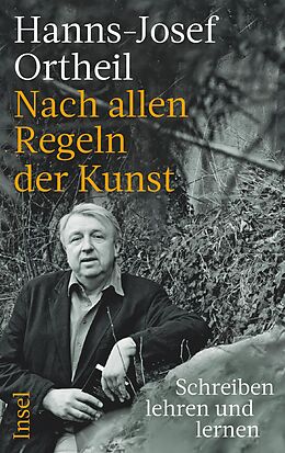 E-Book (epub) Nach allen Regeln der Kunst von Hanns-Josef Ortheil