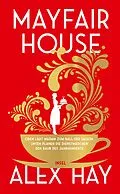 E-Book (epub) Mayfair House von Alex Hay