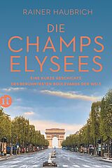 E-Book (epub) Die Champs-Élysées von Rainer Haubrich