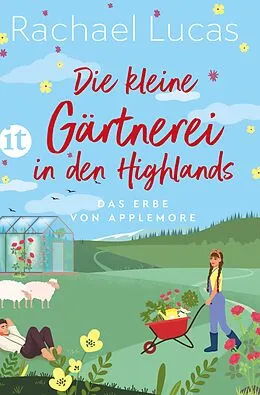 E-Book (epub) Die kleine Gärtnerei in den Highlands von Rachael Lucas