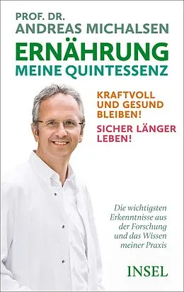 E-Book (epub) Ernährung. Meine Quintessenz von Prof. Dr. Andreas Michalsen