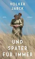 E-Book (epub) Und später für immer von Volker Jarck