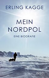 E-Book (epub) Mein Nordpol von Erling Kagge