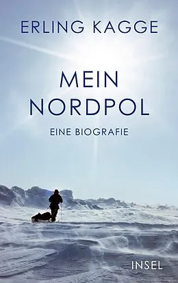 E-Book (epub) Mein Nordpol von Erling Kagge