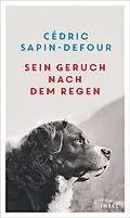 E-Book (epub) Sein Geruch nach dem Regen von Cédric Sapin-Defour
