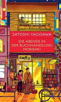 E-Book (epub) Die Abende in der Buchhandlung Morisaki von Satoshi Yagisawa