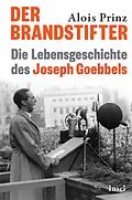 E-Book (epub) Der Brandstifter von Alois Prinz