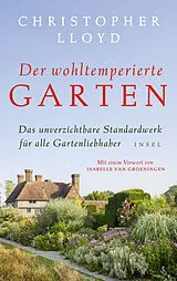 E-Book (epub) Der wohltemperierte Garten von Christopher Lloyd