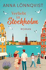 E-Book (epub) Verliebt in Stockholm von Anna Lönnqvist