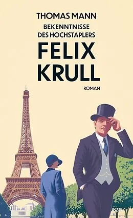 E-Book (epub) Bekenntnisse des Hochstaplers Felix Krull von Thomas Mann