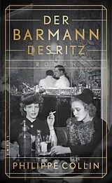 E-Book (epub) Der Barmann des Ritz von Philippe Collin