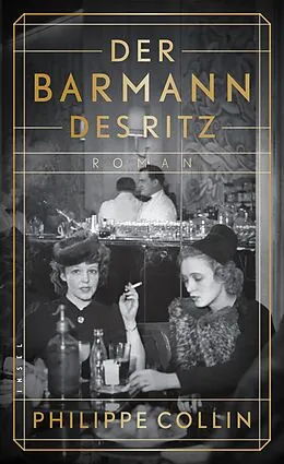 E-Book (epub) Der Barmann des Ritz von Philippe Collin
