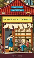 E-Book (epub) Die Tage im Café Torunka von Satoshi Yagisawa