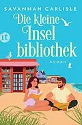 E-Book (epub) Die kleine Inselbibliothek von Savannah Carlisle