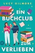 E-Book (epub) Ein Buchclub zum Verlieben von Lucy Gilmore