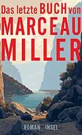 E-Book (epub) Das letzte Buch von Marceau Miller von Marceau Miller