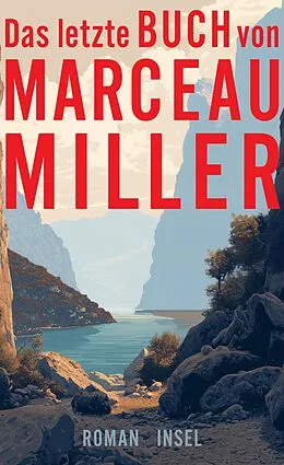 E-Book (epub) Das letzte Buch von Marceau Miller von Marceau Miller