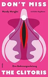 E-Book (epub) Don't miss the Clitoris von Prof. Dr. Mandy Mangler