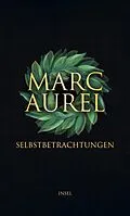 E-Book (epub) Selbstbetrachtungen von Marc Aurel