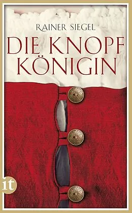 E-Book (epub) Die Knopfkönigin von Rainer Siegel
