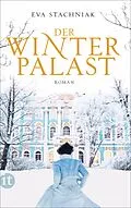 E-Book (epub) Der Winterpalast von Eva Stachniak