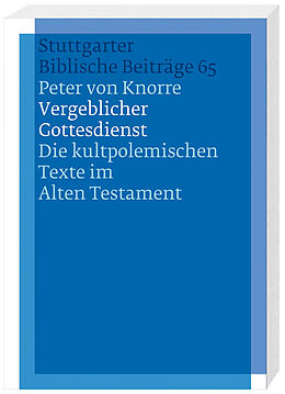 Kartonierter Einband Vergeblicher Gottesdienst von Peter von Knorre