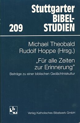Kartonierter Einband Für alle Zeiten zur Erinnerung von Hubert Frankemölle, Michael Theobald, Clemens Thoma
