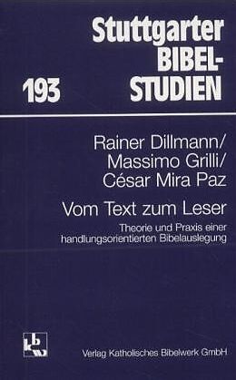 Kartonierter Einband Vom Text zum Leser von Rainer Dillmann, Massimo Grilli, Cesar Mora Paz