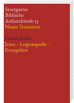 Kartonierter Einband Jesus - Logienquelle - Evangelien von Dieter Zeller