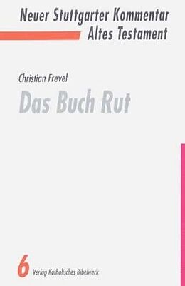Kartonierter Einband Das Buch Rut von Christian Frevel