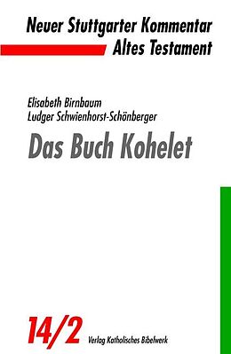 Kartonierter Einband Das Buch Kohelet von Ludger Schwienhorst-Schönberger, Elisabeth Birnbaum