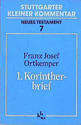 Kartonierter Einband 1. Korintherbrief von Franz J Ortkemper