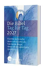 Kartonierter Einband Die Bibel Tag für Tag 2027 von 