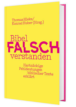 Fester Einband Bibel falsch verstanden von Veronika (Dr.) Bachmann, Elisabeth (Dr.) Birnbaum, Katrin (Dr.) u a Brockmöller