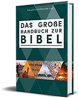Kartonierter Einband Das große Handbuch zur Bibel von Alexander, Pat