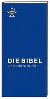 Fester Einband Die Bibel. Taschenausgabe blau mit Reißverschluss. von