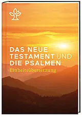 Fester Einband Das Neue Testament und die Psalmen von