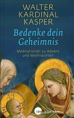 E-Book (epub) Bedenke dein Geheimnis von Walter Kardinal Kasper