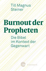 E-Book (epub) Burnout der Propheten von Till Magnus Steiner