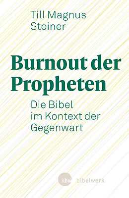 E-Book (epub) Burnout der Propheten von Till Magnus Steiner