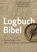 E-Book (epub) Logbuch Bibel von Andreas Leinhäupl, Christian Schramm, Andrea Pichlmeier
