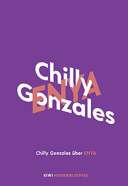 Fester Einband Chilly Gonzales über Enya von Chilly Gonzales