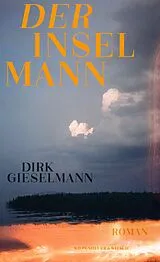 Fester Einband Der Inselmann von Dirk Gieselmann