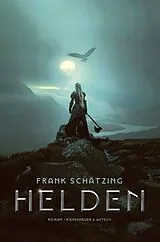 Fester Einband Helden von Frank Schätzing