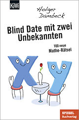 Kartonierter Einband Blind Date mit zwei Unbekannten von Holger Dambeck
