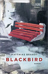 Kartonierter Einband Blackbird von Matthias Brandt