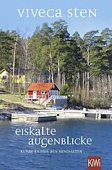 Kartonierter Einband Eiskalte Augenblicke von Viveca Sten