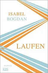 Kartonierter Einband Laufen von Isabel Bogdan