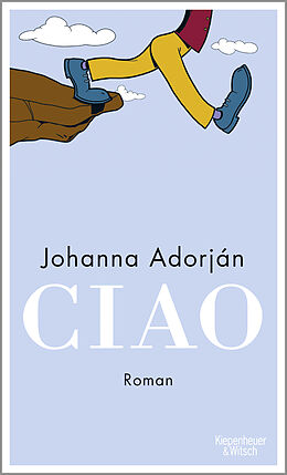 Fester Einband Ciao von Johanna Adorján