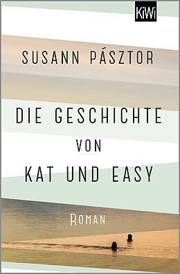 Kartonierter Einband Die Geschichte von Kat und Easy von Susann Pásztor